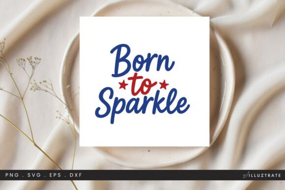 Born to Sparkle SVG Clipart for Crafts & Graphics