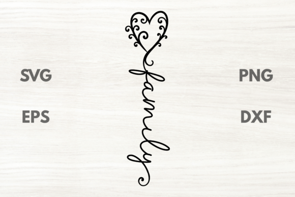 Family Heart Floral Inspirational Quote: Graphics for Crafts & Heartfelt Branding
