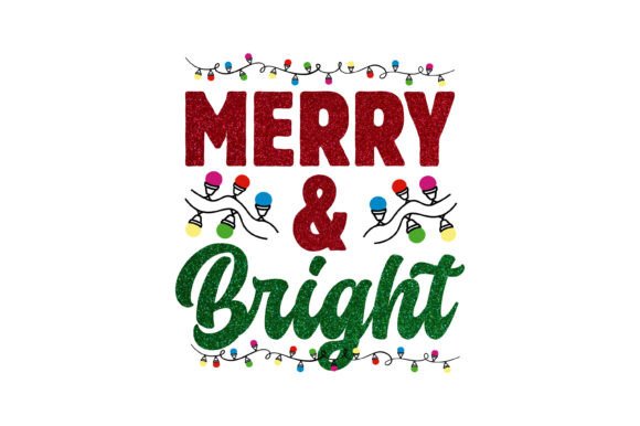 Merry Bright Christmas Lights Design: Graphics for Crafts