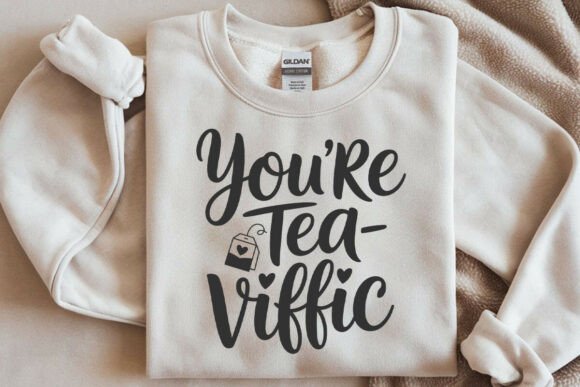 You’re Tea-riffic SVG: Crafts & Graphics for Tea Lovers